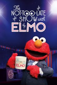 The Not Too Late Show with Elmo