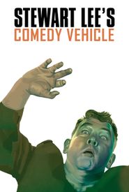 Stewart Lee's Comedy Vehicle