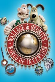 Wallace and Gromit's World of Invention