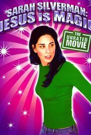 Sarah Silverman: Jesus Is Magic