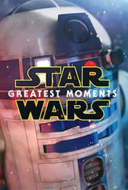 Star Wars: Greatest Moments