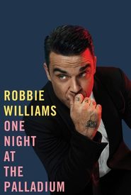 Robbie Williams One Night at the Palladium