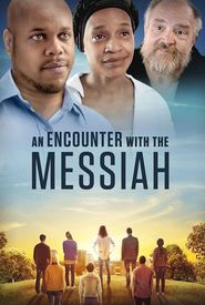 An Encounter with the Messiah