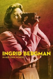 Ingrid Bergman: In Her Own Words