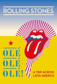 The Rolling Stones Olé, Olé, Olé!: A Trip Across Latin America