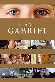 I Am... Gabriel