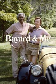 Bayard & Me