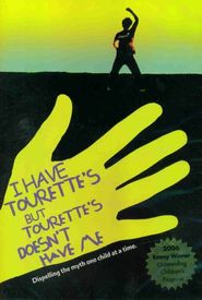 I Have Tourette's But Tourette's Doesn't Have Me