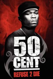 50 Cent: Refuse 2 Die