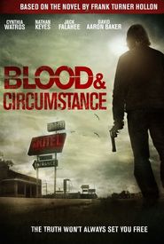 Blood and Circumstance