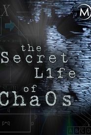 The Secret Life of Chaos