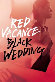 Red Vacance Black Wedding