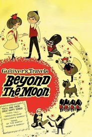 Gulliver's Space Travels: Beyond the Moon