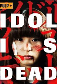 Idol Is Dead