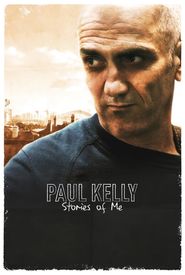 Paul Kelly - Stories of Me