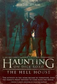 A Haunting on Dice Road: The Hell House