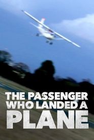 Mayday: The Passenger Who Landed a Plane