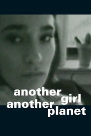 Another Girl Another Planet