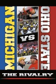 Michigan vs. Ohio State: The Rivalry