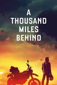 A Thousand Miles Behind