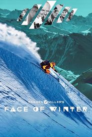 Warren Miller's Face of Winter