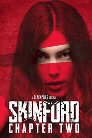 Skinford: Chapter Two