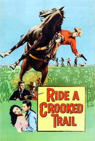 Ride a Crooked Trail