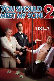 You Should Meet My Son 2!