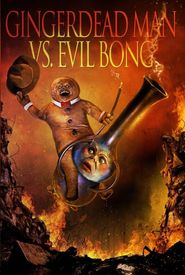 Gingerdead Man vs Evil Bong