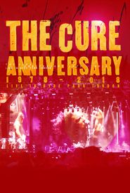 The Cure: Anniversary 1978-2018 Live in Hyde Park