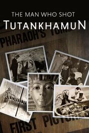 The Man who Shot Tutankhamun