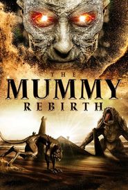 The Mummy Rebirth