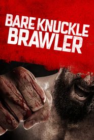 Bare Knuckle Brawler