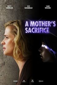 A Mother's Sacrifice