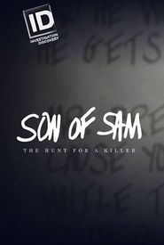 Son of Sam: The Hunt for a Killer