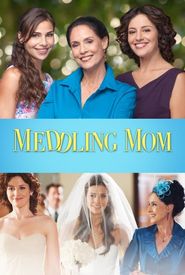 Meddling Mom