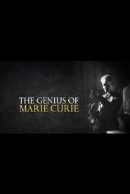 The Genius of Marie Curie: The Woman Who Lit Up the World