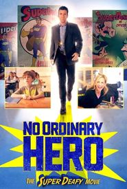 No Ordinary Hero: The SuperDeafy Movie