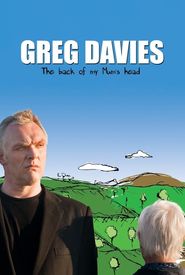 Greg Davies Live: The Back of My Mum's Head