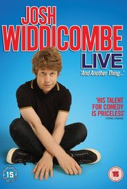 Josh Widdicombe Live: And Another Thing...