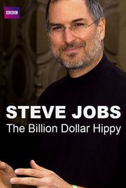 Steve Jobs: Billion Dollar Hippy