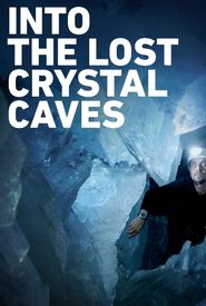 Into the Lost Crystal Caves