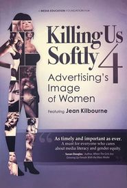 Killing Us Softly 4: Advertising's Image of Women