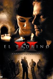 El Padrino II: Border Intrusion