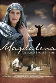 Magdalena: Released from Shame