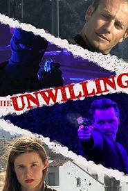 The Unwilling