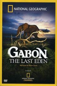 Gabon: The Last Eden