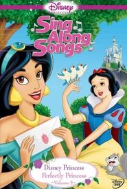 Disney Princess Sing Along Songs: Perfectly Princess