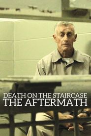 Death on the Staircase: The Aftermath