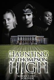 The Haunting at Thompson High